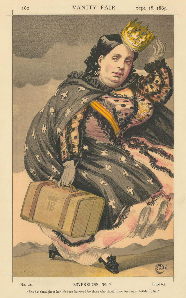 VANITY FAIR SPY CARTOON Isabella II Queen of Spain 'She has throughout…' 1869